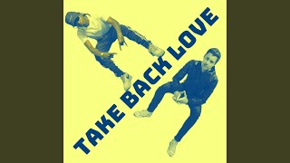 Take Back Love
