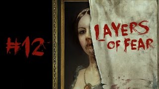 A little Pain Goes a Long Way | Layers of Fear (Part 12)