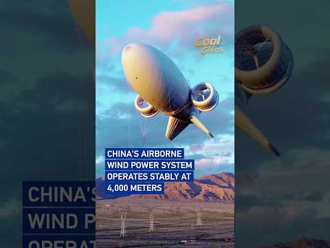 China's airborne wind power system operates stably at 4,000 meters #coolchina