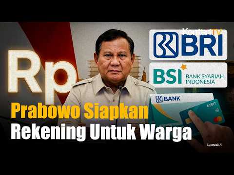 Prabowo Minta Semua Warga Indonesia Punya Rekening, BRI & BSI Disiapkan