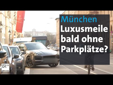 Maximilianstraße: Stadt München will alle Parkplätze entfernen | Abendschau | BR24