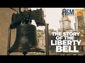 A Moment in History: The Liberty Bell