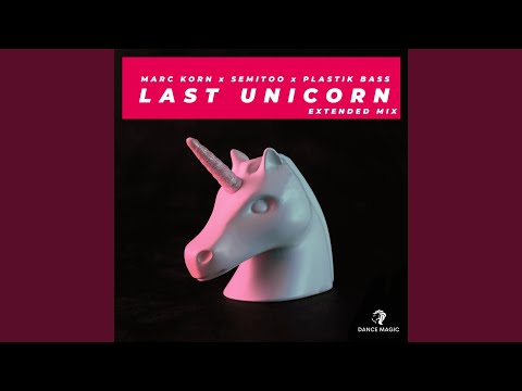 Last Unicorn (Extended Mix)