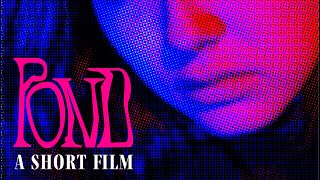 POND // a short film (2022)