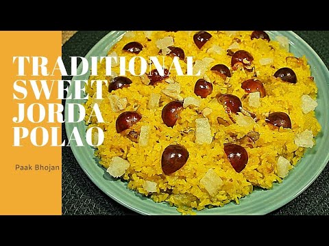 Traditional jorda polao recipe | জর্দা পোলাও | Sweet Jordan | Paak bhojan