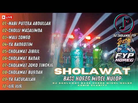Dj Nabi Putra Abdullah Horeg Midel Nulop Clarity Full Album Terbaru Viral Tiktok