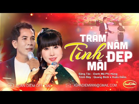 Trăm năm tình mãi đẹp - Quang Bình