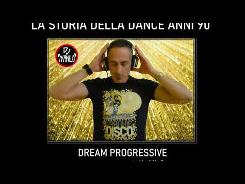 La storia della dance anni 90 ‎★ Disco Storia Dream Progressive 90 #1 ★ mixed by dj Manilo