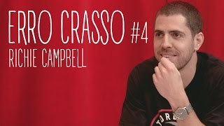 Erro Crasso T1 Ep4 - RICHIE CAMPBELL quer ser amigo de Toy, come malaguetas e é viciado em kizomba.