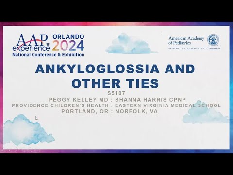 Dr. Brown's Medical - WEBINAR - ANKYLOGLOSSIA AND OTHER TIES, Peggy Kelley MD : Shanna Harris CPNP