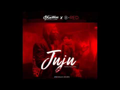 DJ Kaywise x B-Red – Juju