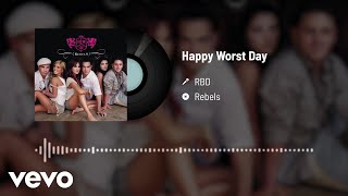RBD - Happy Worst Day (Audio)