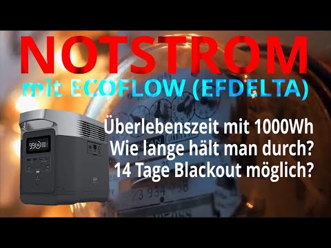 1000Wh reichen Blackout? Verbrauchswerte ermitteln und Laufzeiten bestimmen.