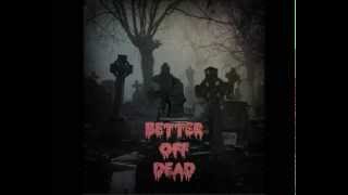 Flatbush Zombies - Better Off Dead full album