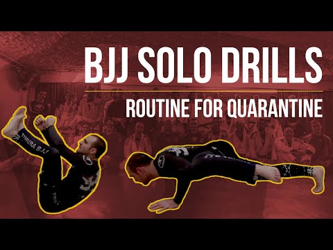 BJJ Solo Drills Routine For Quarantine