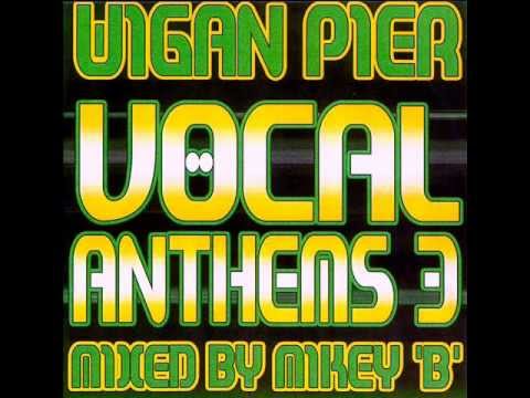 Wigan Pier Vocal Anthems Volume 3 Disc 2