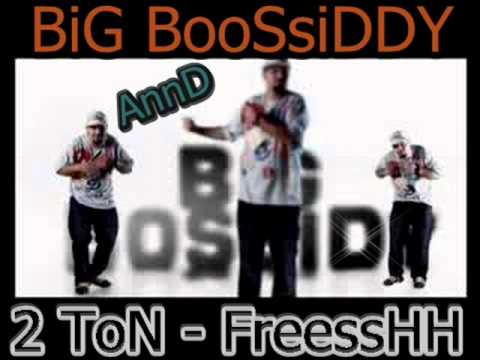 2ToN feat. BiG BoSsiDy - Fresh