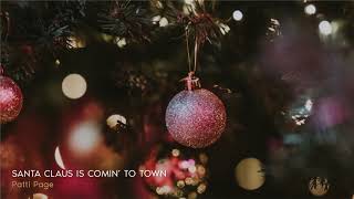 Classic Christmas ǀ Patti Page - Santa Claus Is Comin&#39; To Town