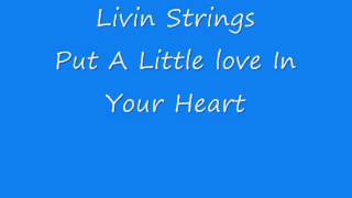 Put a Little Love in Your Heart Music Video