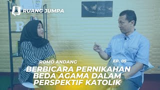 Download lagu ROMO ANDANG BERBICARA PERNIKAHAN BEDA AGAMA DALAM PERSPEKTIF KATOLIK - #RUANGJUMPA EP.05 mp3