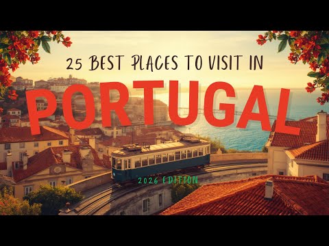 Top 25 Places to Visit in Portugal (2026) | Big Rankings, Epic Vibes