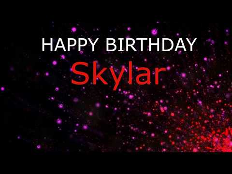 Happy Birthday Skylar, It's Your Birthday HOORAY!