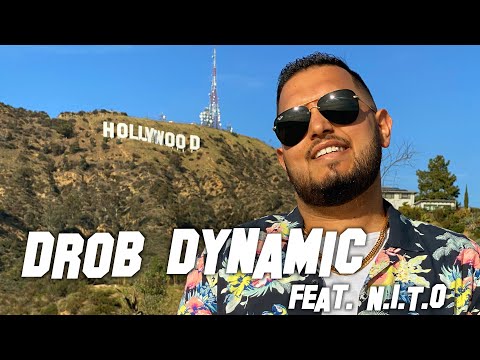 DROB DYNAMIC feat. N.I.T.O - HOLLYWOOD (Prod. by Boga) [OFFICIAL MUSICVIDEO]