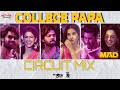 College Papa Circuit Mix Rion Music And Dew Drop Musical MAD Kalyan Shankar Bheems Ceciroleo