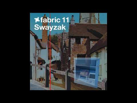 Fabric 11 - Swayzak (2003) Full Mix Album