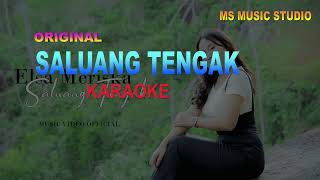Download lagu SALUANG TENGAK KARAOKE mp3 Download lagu SALUANG TENGAK KARAOKE mp3