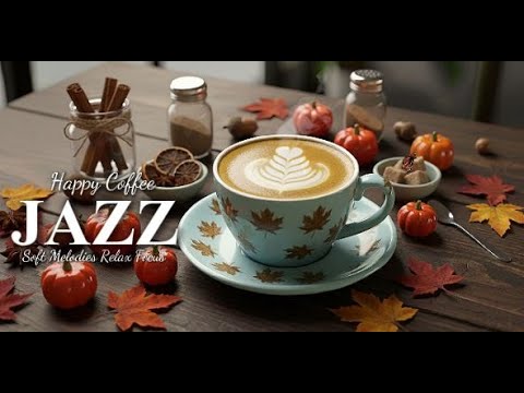 Equinox Ember 🍂 Golden Autumn Bossa Café Jazz for Relaxing Evenings