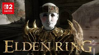 #22  最強の敵を倒す為に。【Switch2/Elden Ring/エルデンリング】