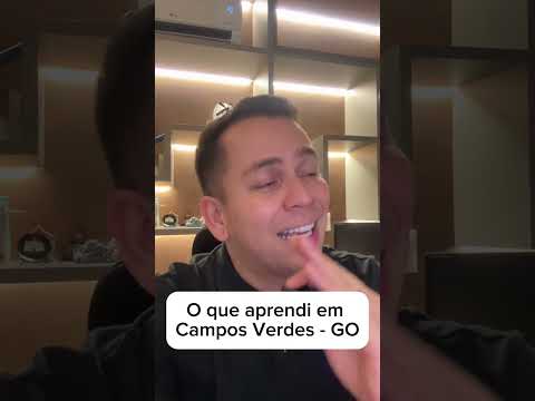 O que aprendi nascendo em campos Verdes - GO