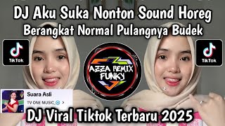 Download lagu DJ AKU SUKA NONTON SOUND HOREG BERANGKAT NORMAL PULANGNYA BUDEK VIRAL TIKTOK mp3 Download lagu DJ AKU SUKA NONTON SOUND HOREG BERANGKAT NORMAL PULANGNYA BUDEK VIRAL TIKTOK mp3