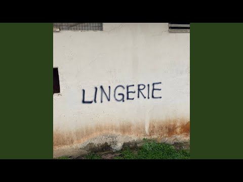 LINGERIE