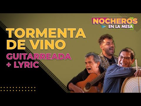 Tormenta De Vino - Las Voces de Orán