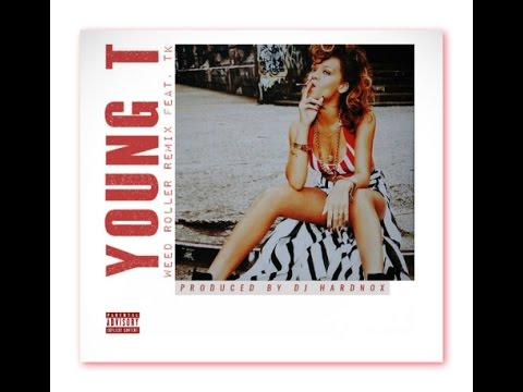 @Young_T_510 featuring Teekaydaa - "Weed Roller (Remix)" (Prod. By @TheDJHardnox