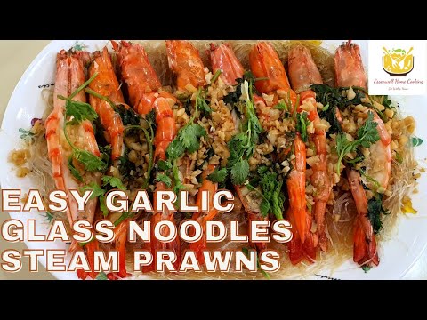 😋😋Easy Chinese Restaurant style Garlic Steam prawns with Glass Noodles Recipe