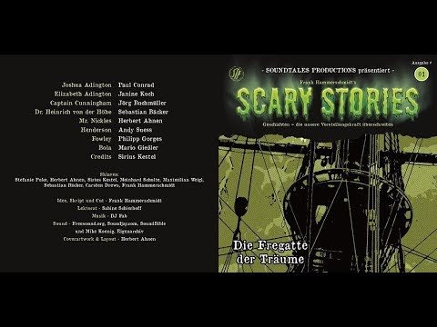 Scary Stories   1   Die Fregatte der Träume HÖRSPIEL   You