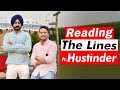 Reading the Lines ft. Hustinder | Gol Chowk | Nachdi To’n | Dollar Wargiye | Sardar’s Take