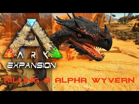 Killing A 132 Alpha Wyvern!!! I Ark Survival Evolved I Xbox One