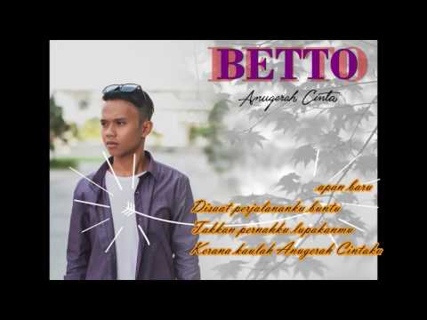 Anugerah Cinta-Betto (Official Lyric Video)