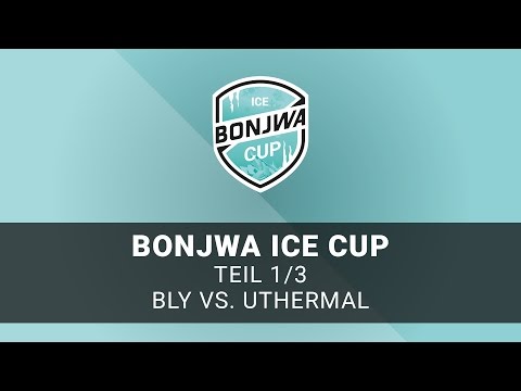 Bonjwa Ice Cup - Teil 1/3 - Bly vs. uThermal