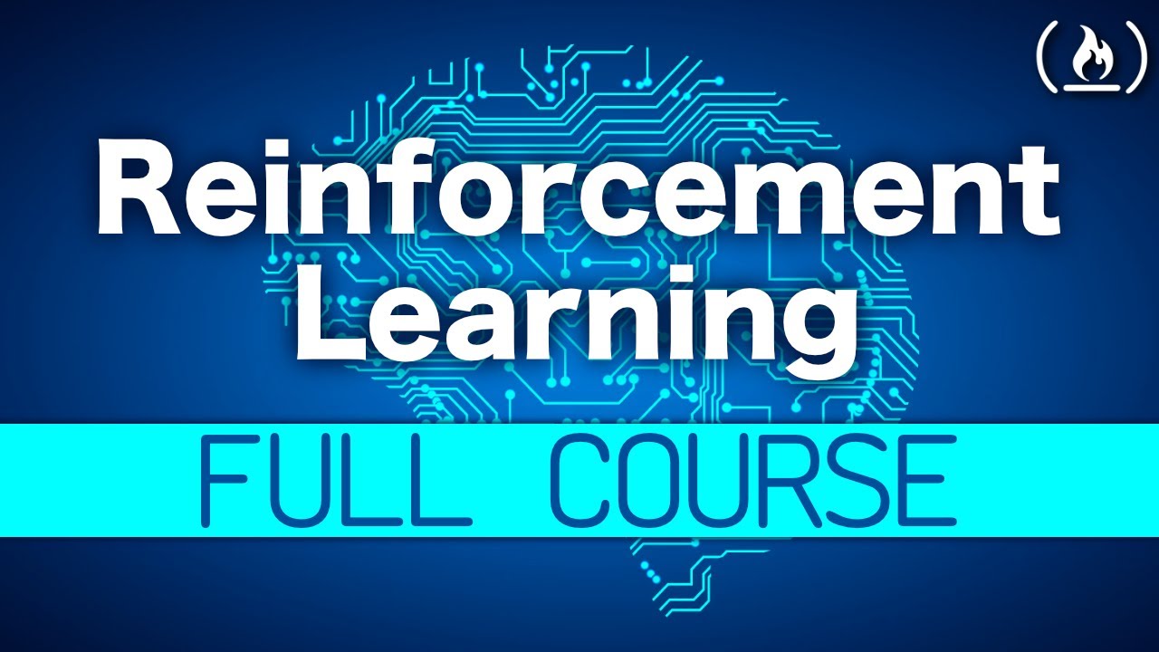 Reinforcement Learning Course - Full Machine Learning Tutorial