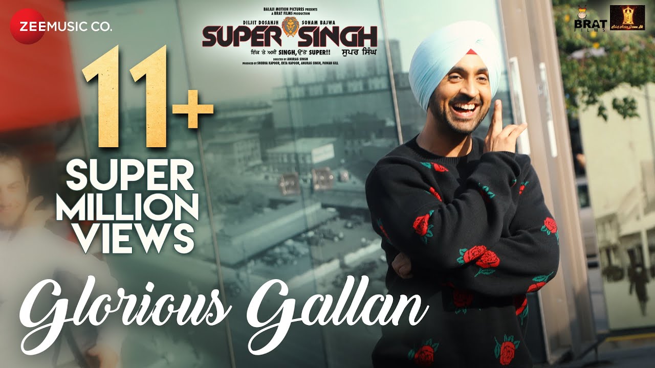 Glorious Gallan Lyrics  | Super Singh | Diljit Dosanjh, Sonam Bajwa | Diljit Dosanjh | Jatinder Shah