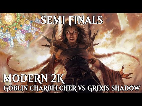 Charbelcher vs Grixis Shadow | Semi Finals | Modern 2k | 10/31/2021