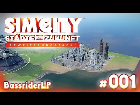 SIMCITY SdZ 2013 #001 - Meine Städte - Let's Play SIMCITY Städte der Zukunft [HD|German]