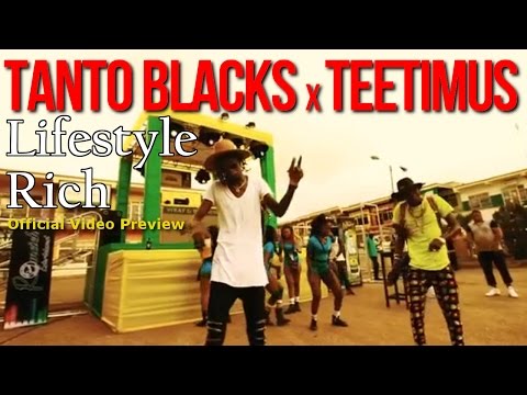 Teetimus ft Tanto Blacks - Lifestyle Rich [Official Music Video Preview] ▶Dancehall 2016