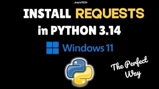 How to install Requests in Python 3.14 on Windows 11 in 2025 #numpy