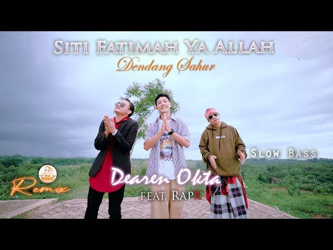 Dj Siti Fatimah Ya Allah - Daeren Okta ft. RapX (Official Music Video)